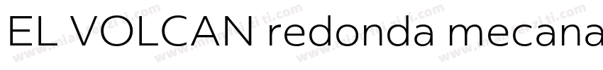 EL VOLCAN redonda mecana字体转换